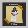 D'moon - Mother's Love - Single