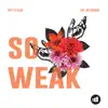 Treyy G & Klave - So Weak (feat. Joe Cardigan) - Single